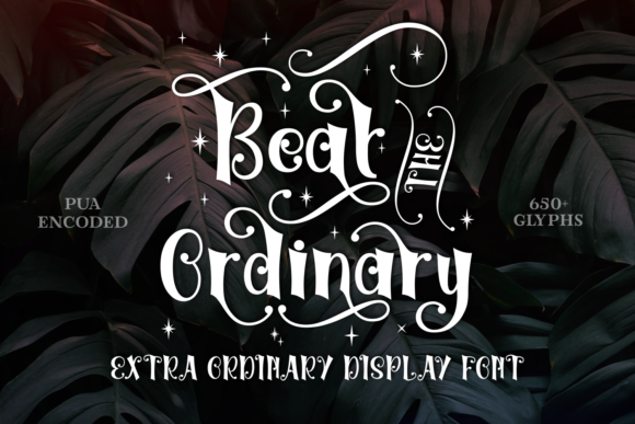 Beat the Ordinary: A Bold Display Font for Dynamic Campaigns