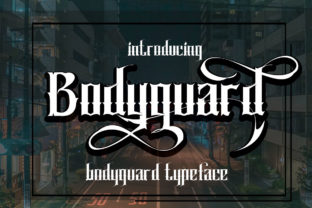 Bodyguard: A Bold Display Font for Campaigns That Stand Out