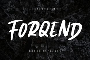 Forqend: A Display Font That Elevates Campaign Design