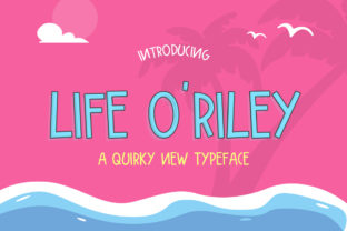 Life O Riley: A Bold Display Font with Whimsical Charm