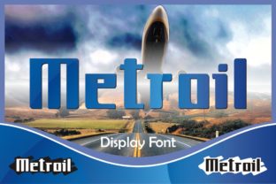 Metroil: The Bold Font That Elevates Your Brand