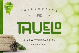 Truelo: A Modern Organic Sans Font for Crafters and Designers